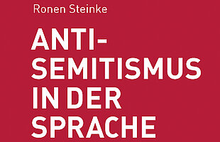 Cover Ronen Steinke: Antisemitismus in der Sprache – Warum es auf die Wortwahl ankommt. Duden Verlag 