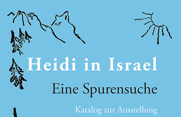 Katalogcover „Heidi in Israel Eine Spurensuche“, Wehrhahn Verlag, 2021